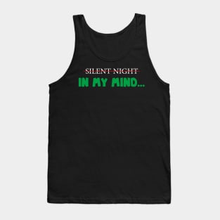 Silent Night In My Mind... Tank Top